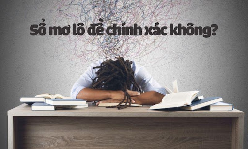 Sổ mơ lô đề - Bảng tra sổ mơ – Giải mã giấc mơ lô đề 3 tinh-chinh-xac-cua-so-mo