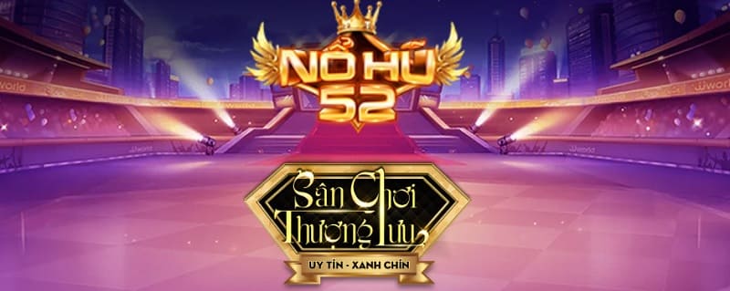 Nohu52 ngày càng được nhiều cược thủ yêu thích, săn đón